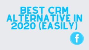 Best Chatsilo CRM Alternative In 2020 (Easily)