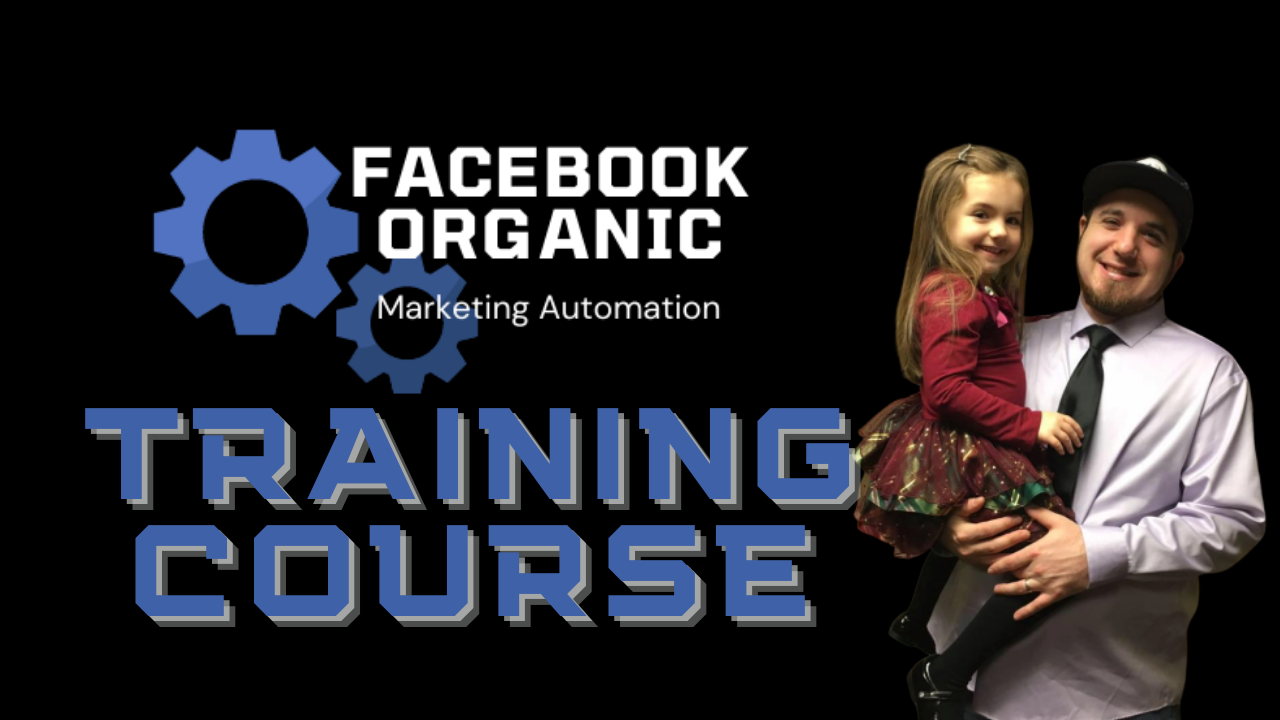 Facebook Organic Marketing Automation Training Course